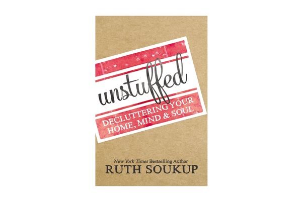 unstuffed book: best books on declutter your home and life