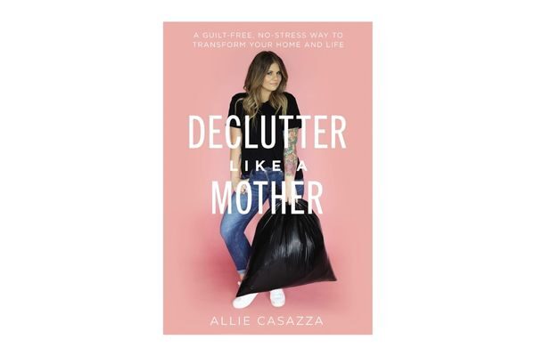 How to Declutter like a mother book: