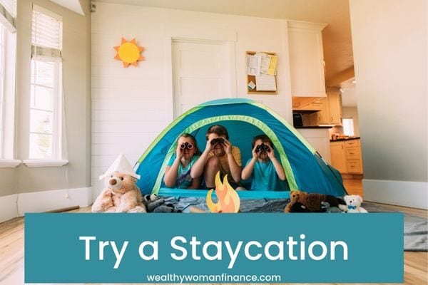 Budget friendly ways to treat yourself at home : try a staycation
