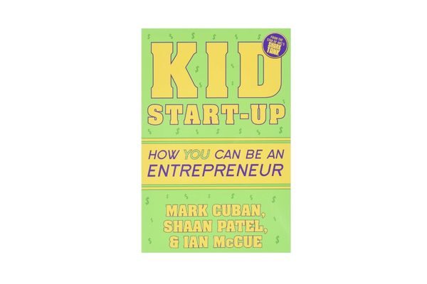 Kid Start-Up; Finance for kids and teens