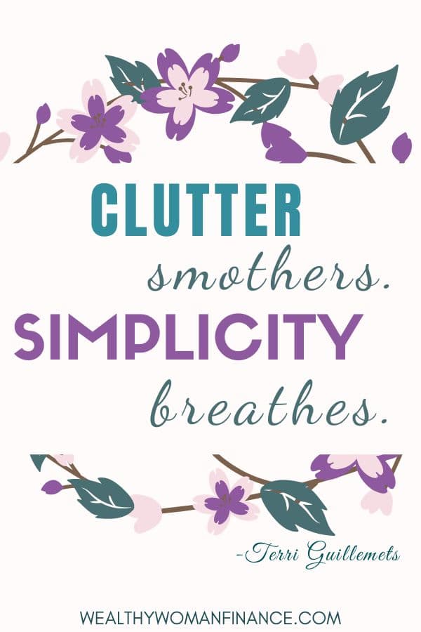 Clutter smothers. Short start to declutter your life quotes