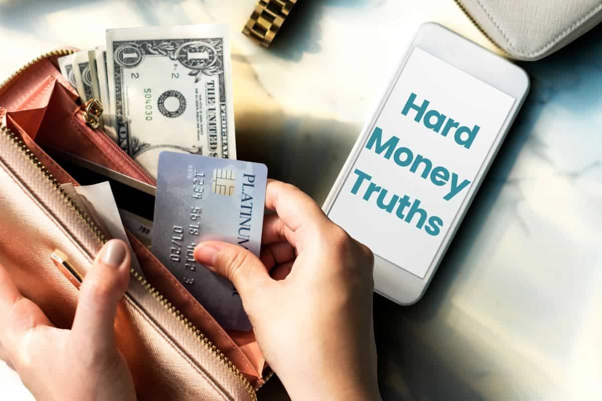 23 Hard Money Truths You Need To Know in 2024