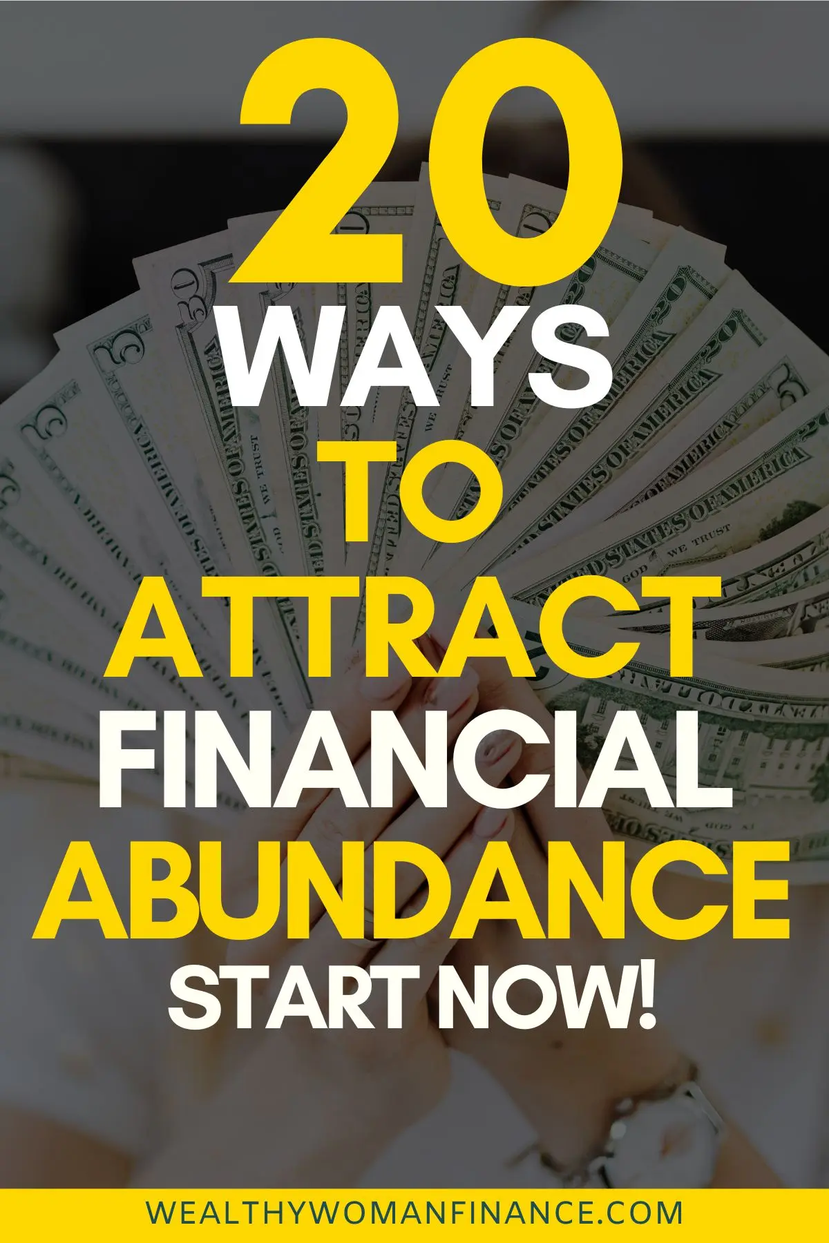 attract and manifest financial abundance in your life
