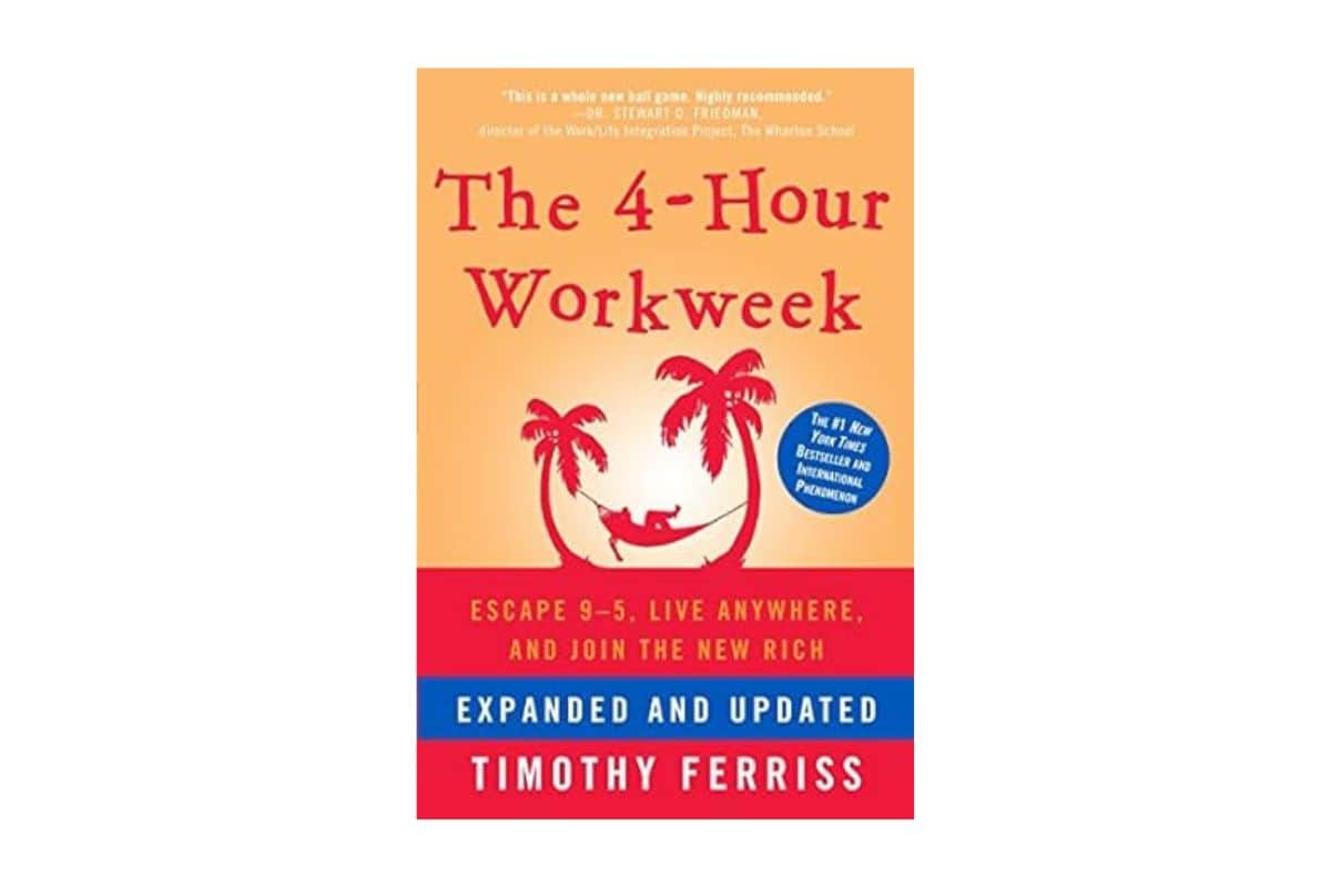The 4 Hour Workweek: Best books for money mindset