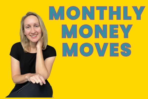 monthly money moves
